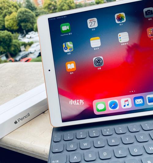 iPadAir3（关注iPadAir3的发布日期、价格以及各项升级亮点）